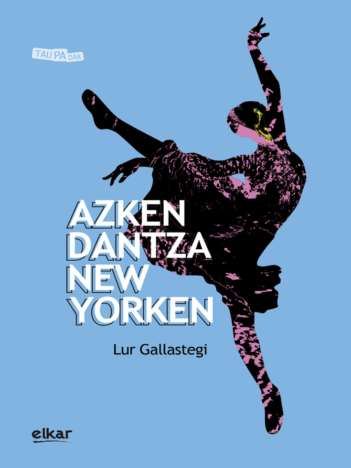 Title details for Azken dantza New Yorken by Lur Gallastegi Zendegi - Wait list